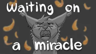 Waiting on a Miracle | Vent Animatic (CW: chronic illness)