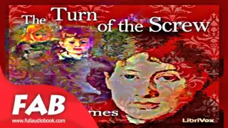 The Turn of the Screw Full Audiobook by Henry JAMES by Henry JAMES by Supernatural Fiction