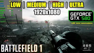 GTX 580 | Battlefield 1 - 1080p All Settings