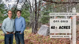 Off-Grid 40± Acres | Maine Real Estate