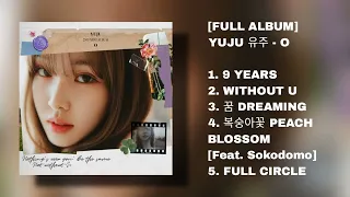 [FULL ALBUM] YUJU 유주 - O