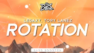 Legaxy x Tory Lanez ‒ Rotation 🔊 [Bass Boosted]