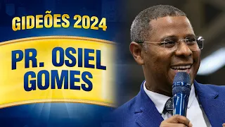 Gideões 2024 - Pr. Osiel Gomes