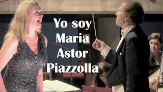 Piazzolla: Yo soy Maria · Maya van Look, soprano · Festival Chamber Orchestra of Europe · Horst Sohm