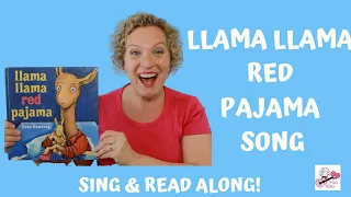 Llama Llama Red Pajama Song | Children's Book Song | Sing & Read Along