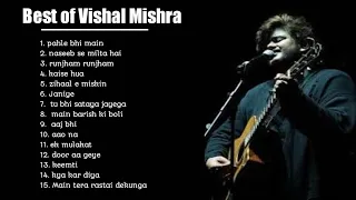 Best of VISHAL MISHRA Playlist 2024 |  Top Songs| Audio Hindi Sad Love Songs Collection 2024