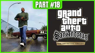 Grand Theft Auto: San Andreas - The Definitive Edition | Part #18