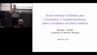 Michael I. Jordan | Statistics and Computation in the Age of Massive Data