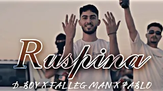 Raspina / D-BOY X FALLEG MAN X PABLO