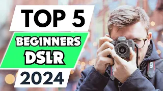 5 Best DSLR Cameras For Beginners of 2024 [don’t buy one before watching this]