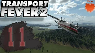 TRANSPORT FEVER 2. #11 Самолеты. Наконец-то...