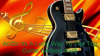 AcDc Its A Long Way To The Top ( A ) standard Tuning Guitar Backing Track With Vocals