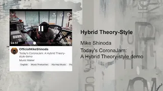 Mike Shinoda - "A Hybrid Theory-style Demo"