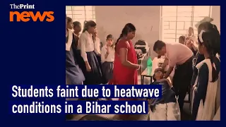 Students faint due to heatwave conditions in a Bihar school