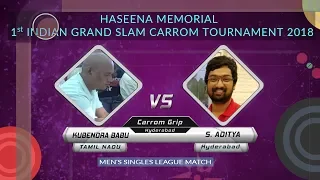 SET 1 | S. ADITYA vs KUBENDRA BABU | HASEENA MEMORIAL 1ST INDIAN GRAND SLAM CARROM