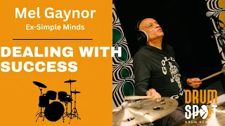 MEL GAYNOR (EX-SIMPLE MINDS) - DEALING WITH SUCCESS (INTERVIEW EXCERPT)