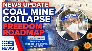 One dead in Queensland mine collapse, Victoria lockdown roadmap to freedom | 9 News Australia