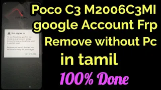 Poco C3 google Account Frp Remove without Pc in tamil 100% Done | Poco C3 Frp Remove without Pc