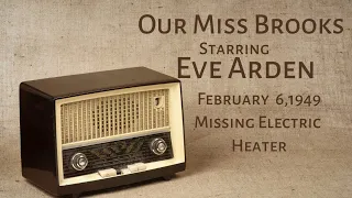 Our Miss Brooks - Missing Electric Heater - February 6, 1949 - Old-Time Radio Comedy