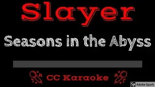 Slayer • Seasons in the Abyss (CC) [Karaoke Instrumental Lyrics]