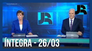 Assista à íntegra do Jornal da Record | 26/03/2024