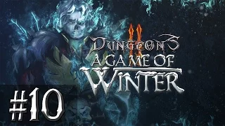 Прохождение Dungeons 2: A Game of Winter [Часть 10] Минус лагерь работяг