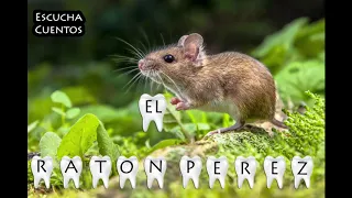 ★★ EL RATON PEREZ ★★ La historia completa en español ★ Audiocuentos Infantiles