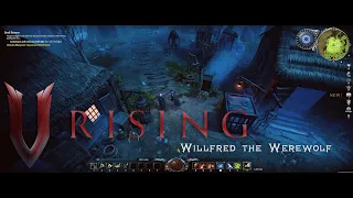V Rising - Willfred the Werewolf Chief | ULTRAWIDE | 4K - PC