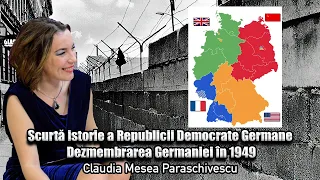 Scurta Istorie A Republicii Democrate Germane - Dezmembrarea Germaniei In 1949