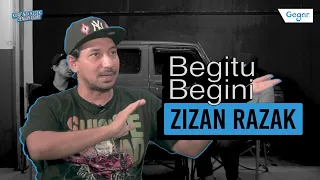 #BegituBegini - Zizan Razak