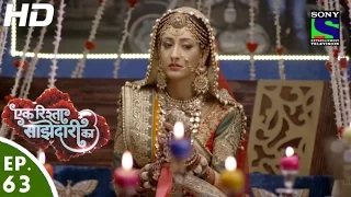 Ek Rishta Saajhedari Ka - एक रिश्ता साझेदारी का - Episode 63 - 2nd November, 2016