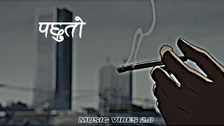 Pachhuto lyrics rap video 2022 | Nepali rap | music Vibes 2.0