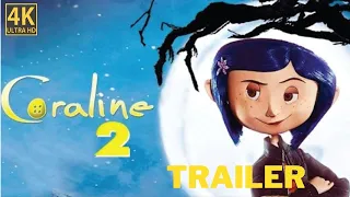 Coraline 2 (2025) FIRST LOOK Official Release Date | Trailer | Release Date!!