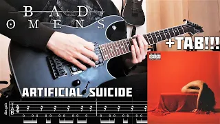 BAD OMENS - ARTIFICIAL SUICIDE (Guitar Cover + TAB On Screen!!!)