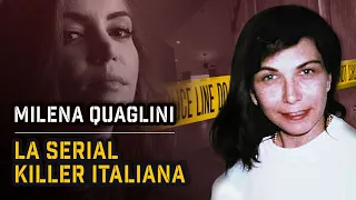 MILENA QUAGLINI: L'ANGELO STERMINATORE CHE ODIAVA GLI UOMINI | True Crime Italia