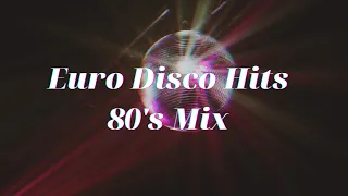 Euro Disco Hits 80's Mix 📀 80's Best Euro-Disco & Synth Pop Dance