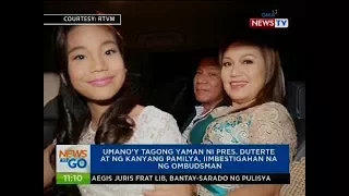 NTG: Umano'y tagong yaman ni Pres. Duterte at ng kanyang pamilya, iimbestigahan na ng ombudsman