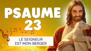 🙏 PSAUME 23 🎵 Louange et Adoration Le Seigneur est Mon Berger Soir et Matin