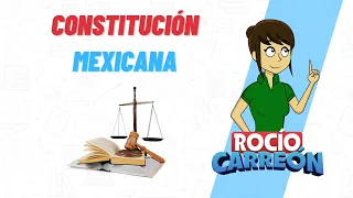 LA CONSTITUCIÓN MEXICANA