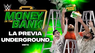 La Previa Underground: Money in the Bank 2021