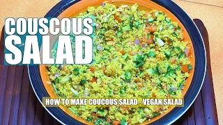 How to make Couscous Salad - Easy CousCous Salad - كُسْكُس - Kuskus - Spiced couscous Salad