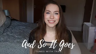 Medical Student Sings AND SO IT GOES | Tunes with Tara | Billy Joel Cover