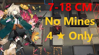 7-18 CM - No Mines - 4 Star Only
