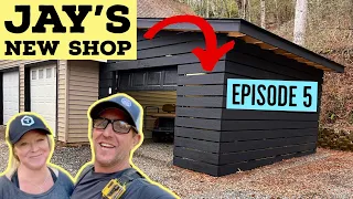 Jay’s New Shop-Episode 5-Garage Addition/ Mower Shed is Done!!!