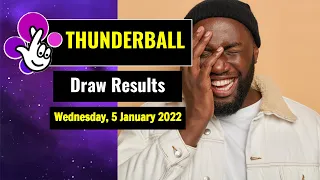 Thunderball draw results from Wednesday, 5 January 2022