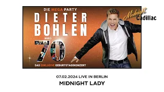 DIETER BOHLEN Midnight Lady - Live in Berlin (07.02.2024)