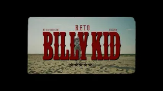 ReTo - Billy Kid  [1H]