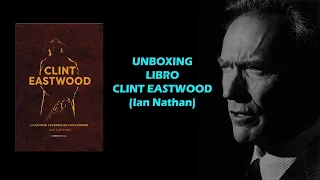 Unboxing Libro Clint Eastwood (2024) Ian Nathan Editorial Libros Cúpula