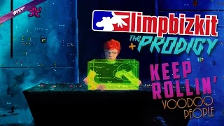 Limp Bizkit Vs. The Prodigy - Keep Rollin' Voodoo People (DubStep)