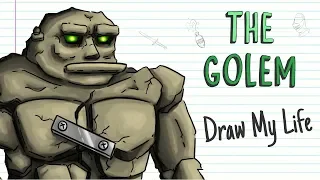 GOLEM | Draw My Life